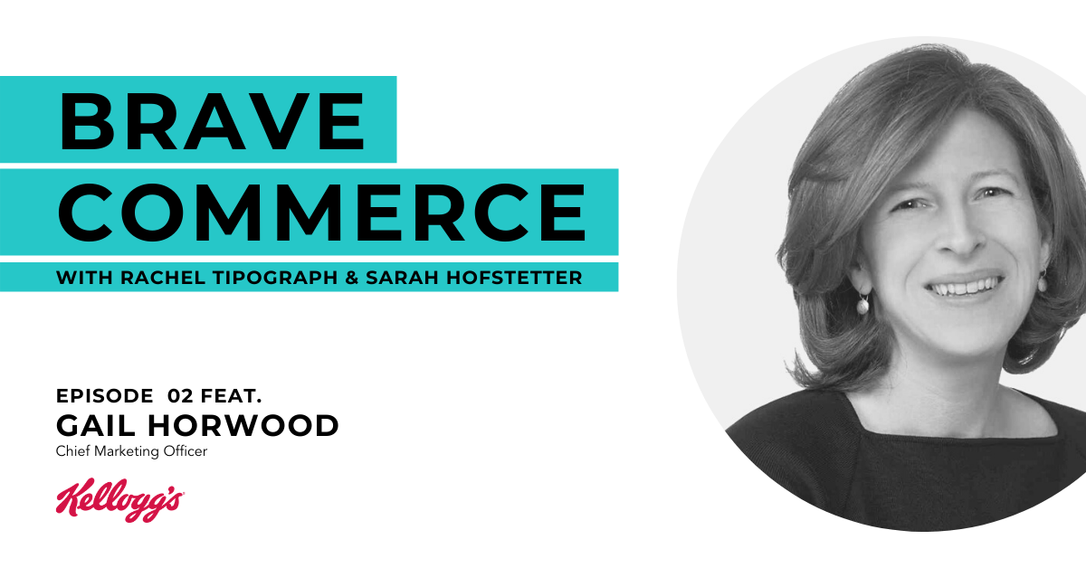 BRAVE COMMERCE - EP 002 - Gail Horwood1-1