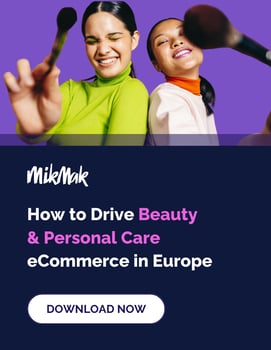 MikMak How to Drive Beauty & Personal Care eCommerce in Europe vertical cover