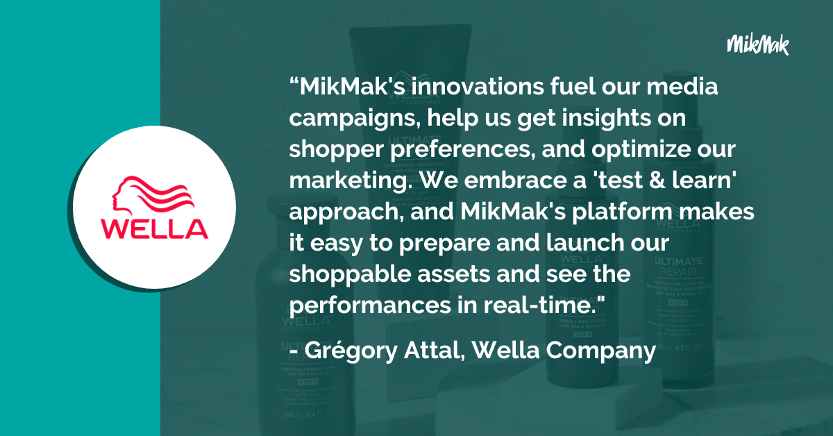 MikMak Testimonial Wella Company Innovative Platform