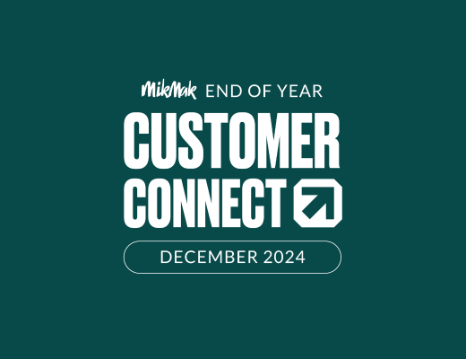 MikMak Customer Connect December 2024 Event