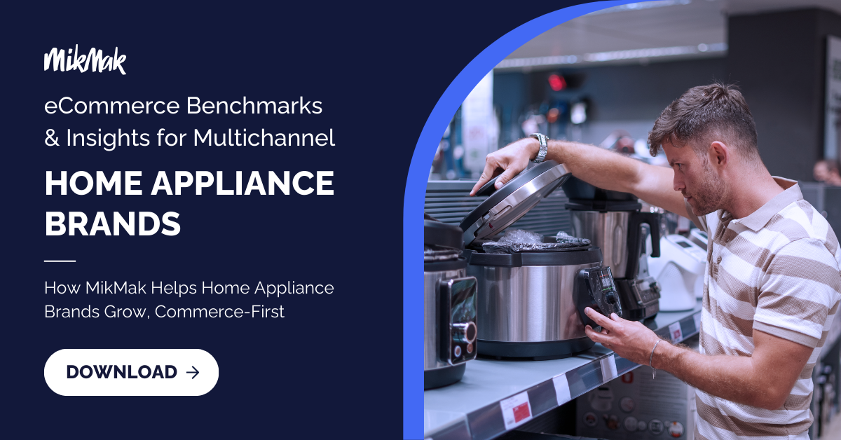 MikMak eCommerce Benchmarks & Insights for Multichannel Home Appliance Brands - Man looking at kitchen appliances